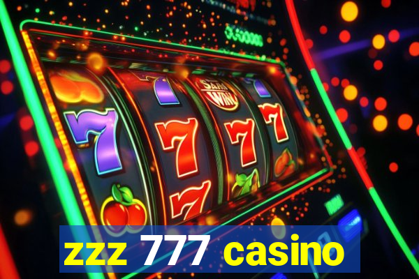 zzz 777 casino